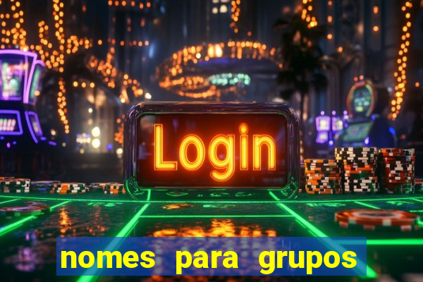 nomes para grupos de amigos cachaceiros