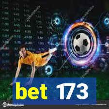 bet 173