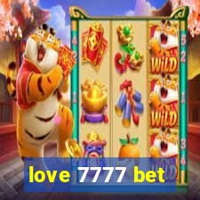 love 7777 bet