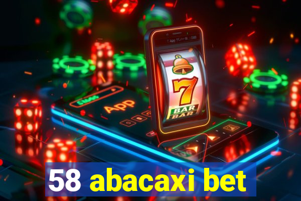 58 abacaxi bet