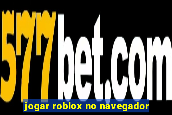 jogar roblox no navegador