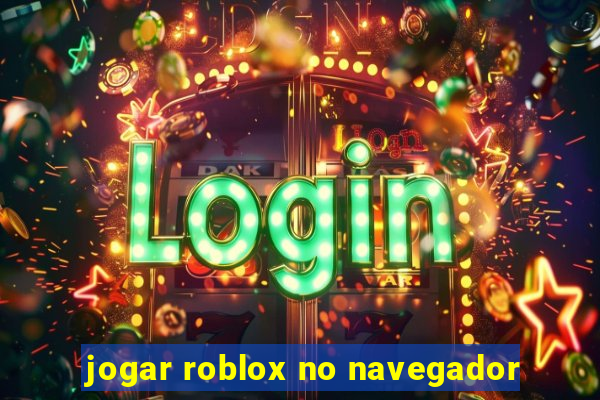 jogar roblox no navegador