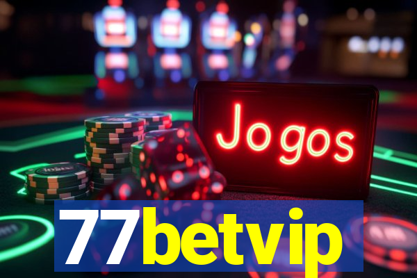 77betvip