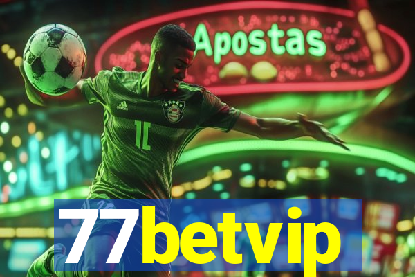 77betvip