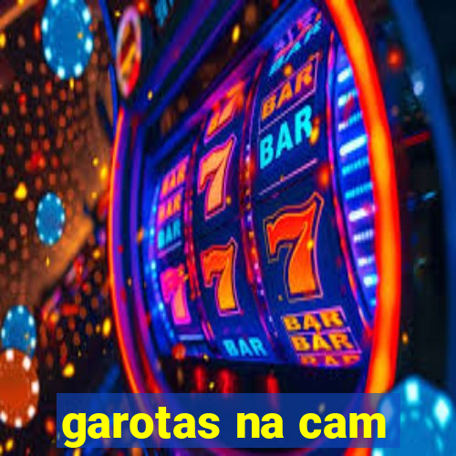 garotas na cam