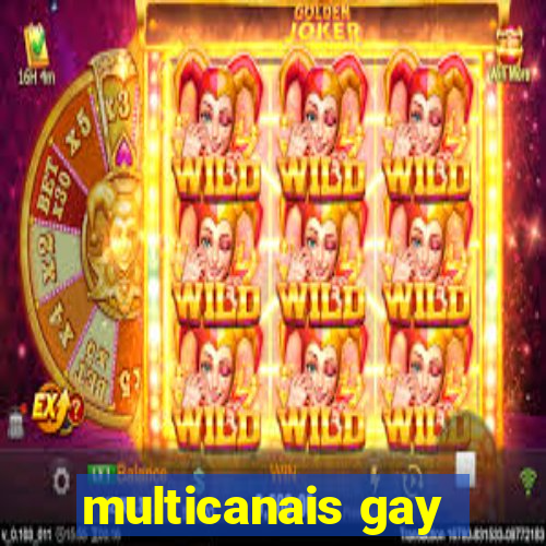 multicanais gay