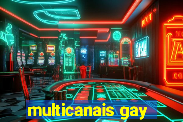 multicanais gay