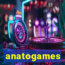 anatogames