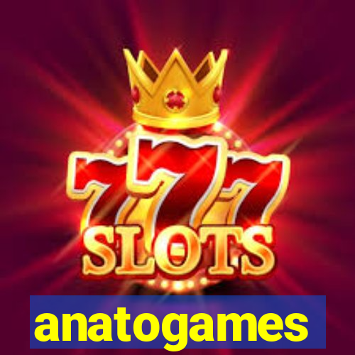 anatogames