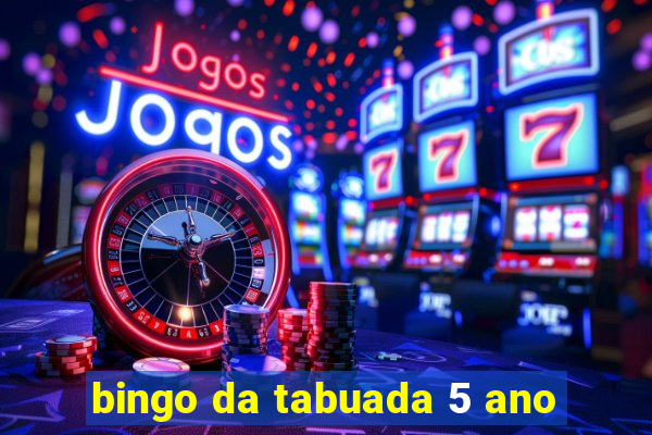 bingo da tabuada 5 ano