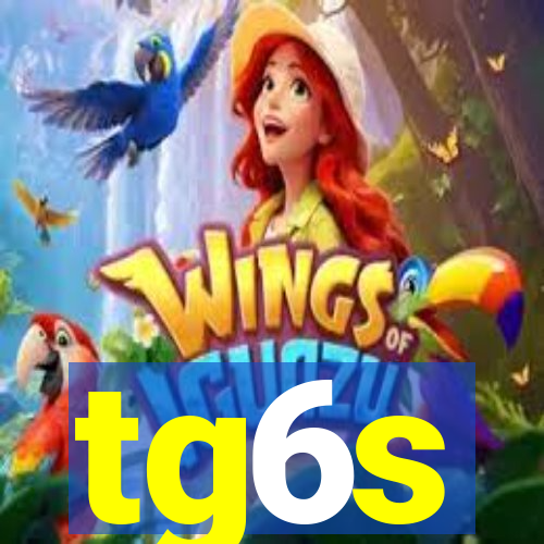 tg6s