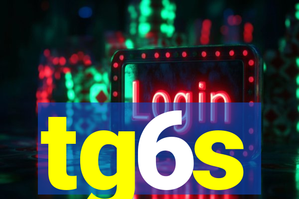 tg6s