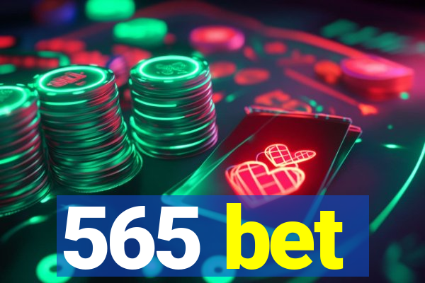 565 bet