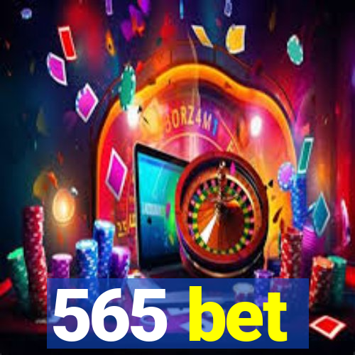 565 bet