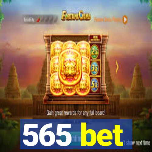 565 bet