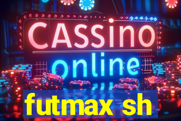 futmax sh