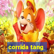 corrida tang