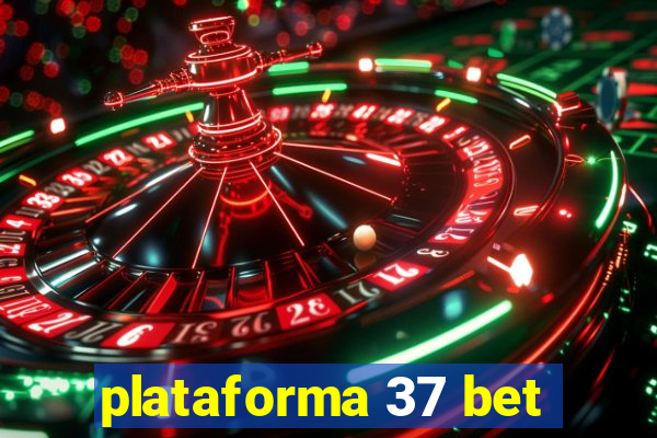 plataforma 37 bet