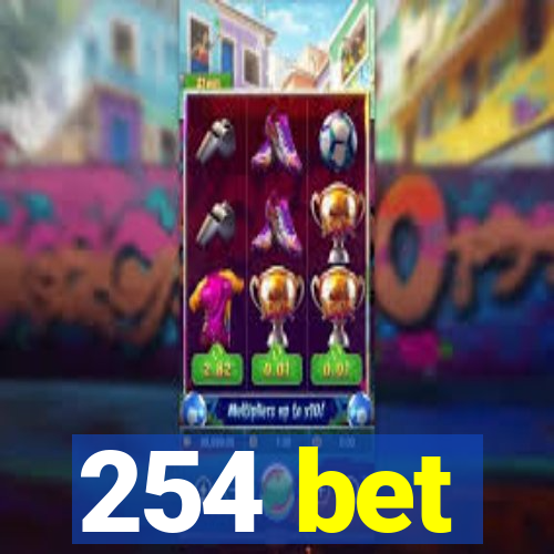 254 bet