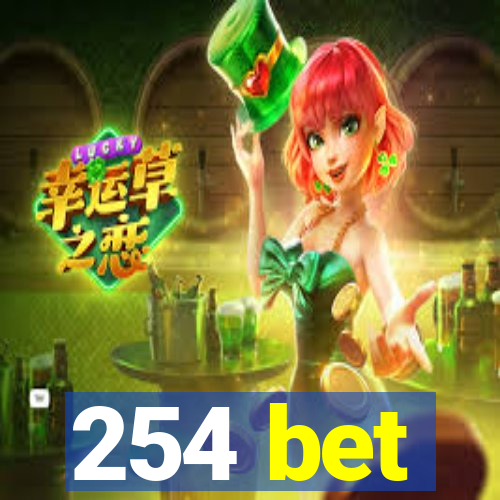 254 bet