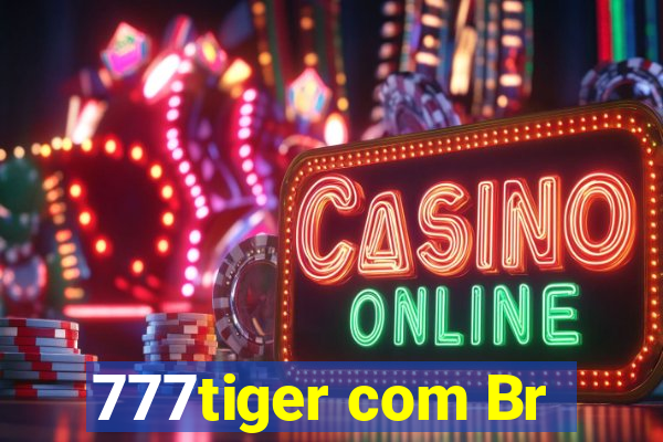 777tiger com Br