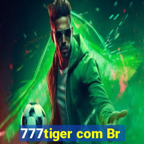 777tiger com Br