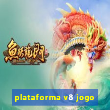 plataforma v8 jogo