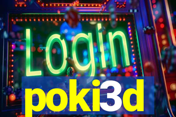 poki3d