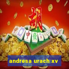 andresa urach xv