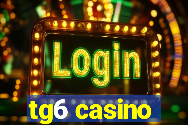 tg6 casino