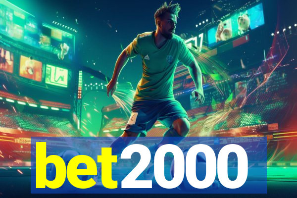 bet2000