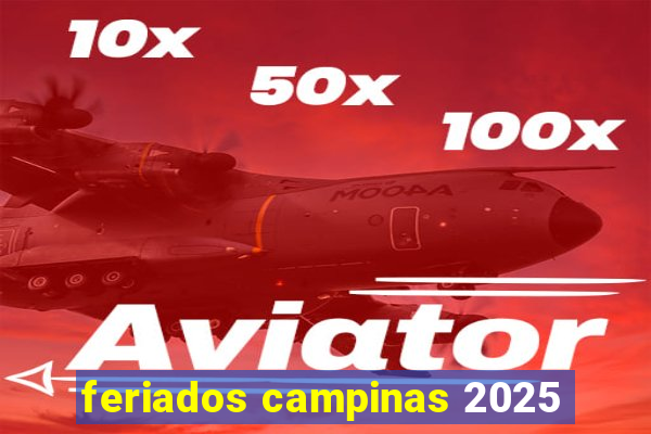 feriados campinas 2025