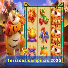 feriados campinas 2025