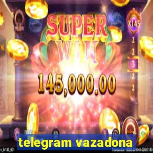 telegram vazadona