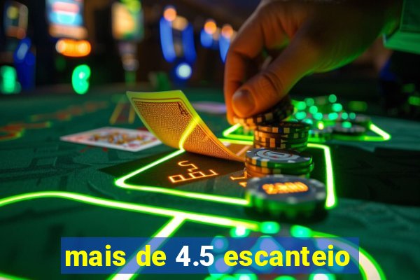 mais de 4.5 escanteio