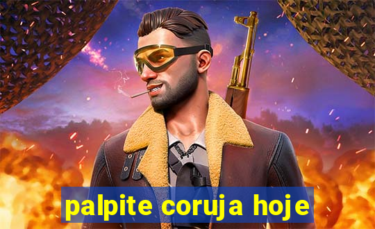 palpite coruja hoje