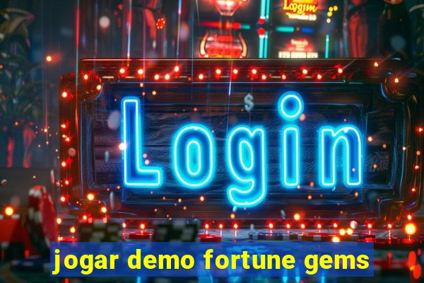 jogar demo fortune gems