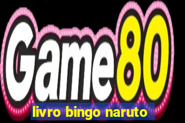 livro bingo naruto