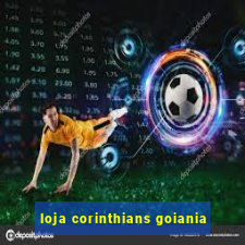 loja corinthians goiania