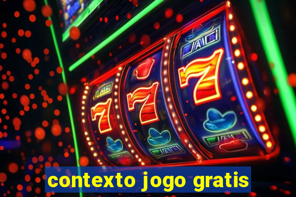 contexto jogo gratis