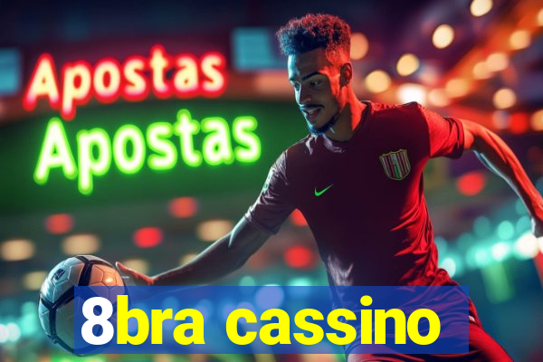 8bra cassino