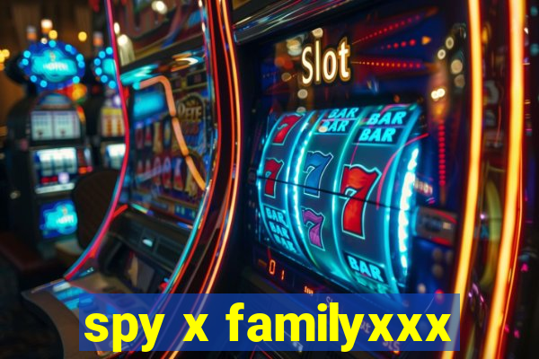 spy x familyxxx