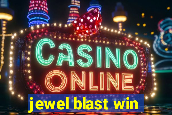 jewel blast win