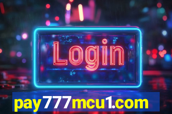 pay777mcu1.com