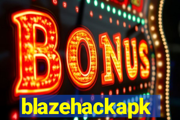 blazehackapk