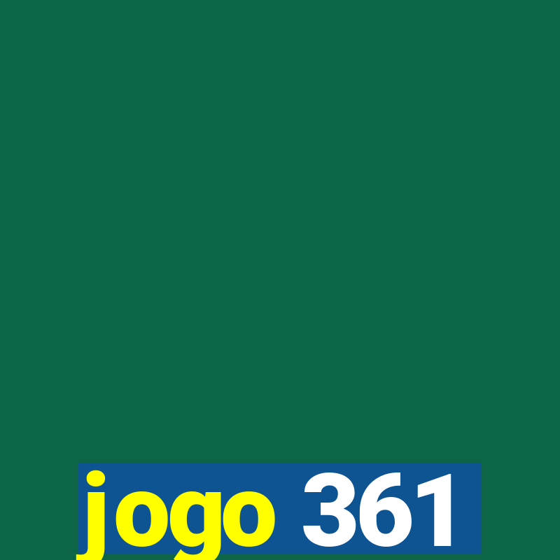 jogo 361