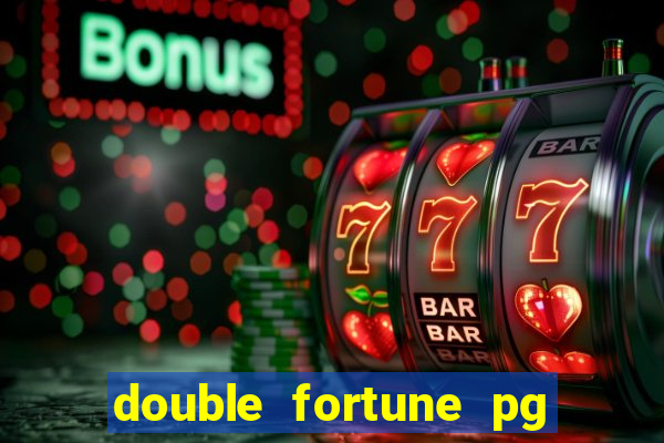 double fortune pg soft demo