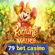 79 bet casino