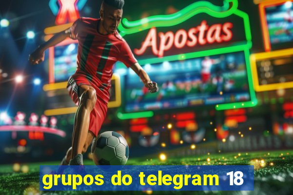 grupos do telegram 18