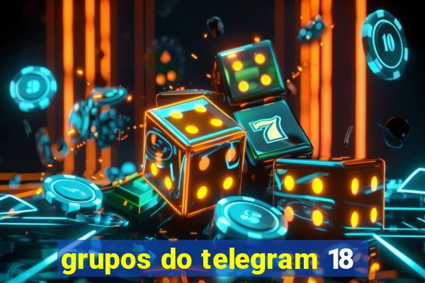 grupos do telegram 18